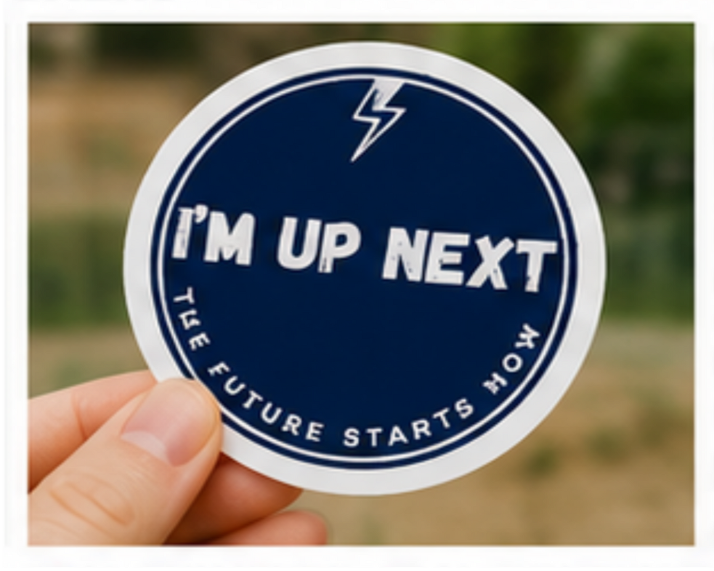 I'm Up Next™ Bubble Sticker | Motivational Sticker for Kids, Laptops, Water Bottles & More