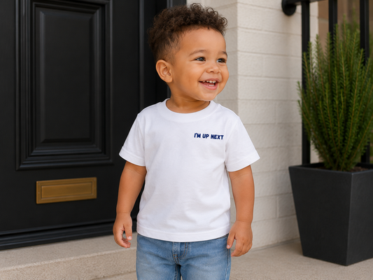 I'm Up Next Toddler Tee | Future Is Mine