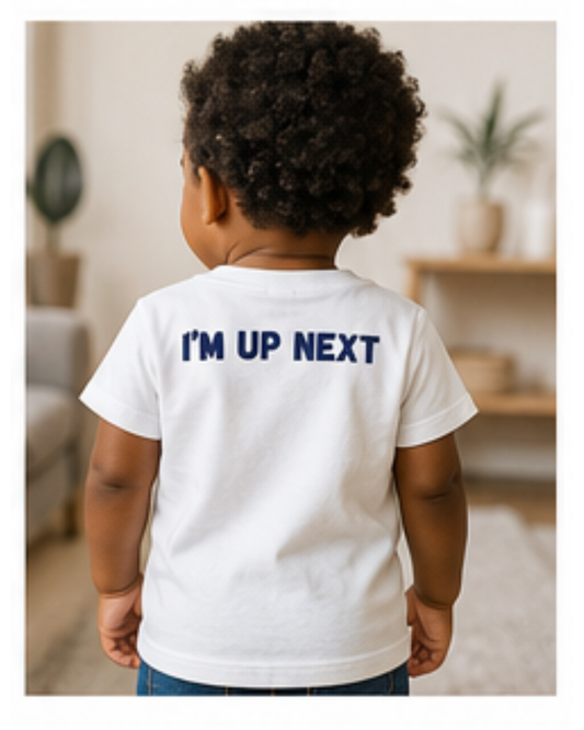 I'm Up Next Toddler Tee | Circle